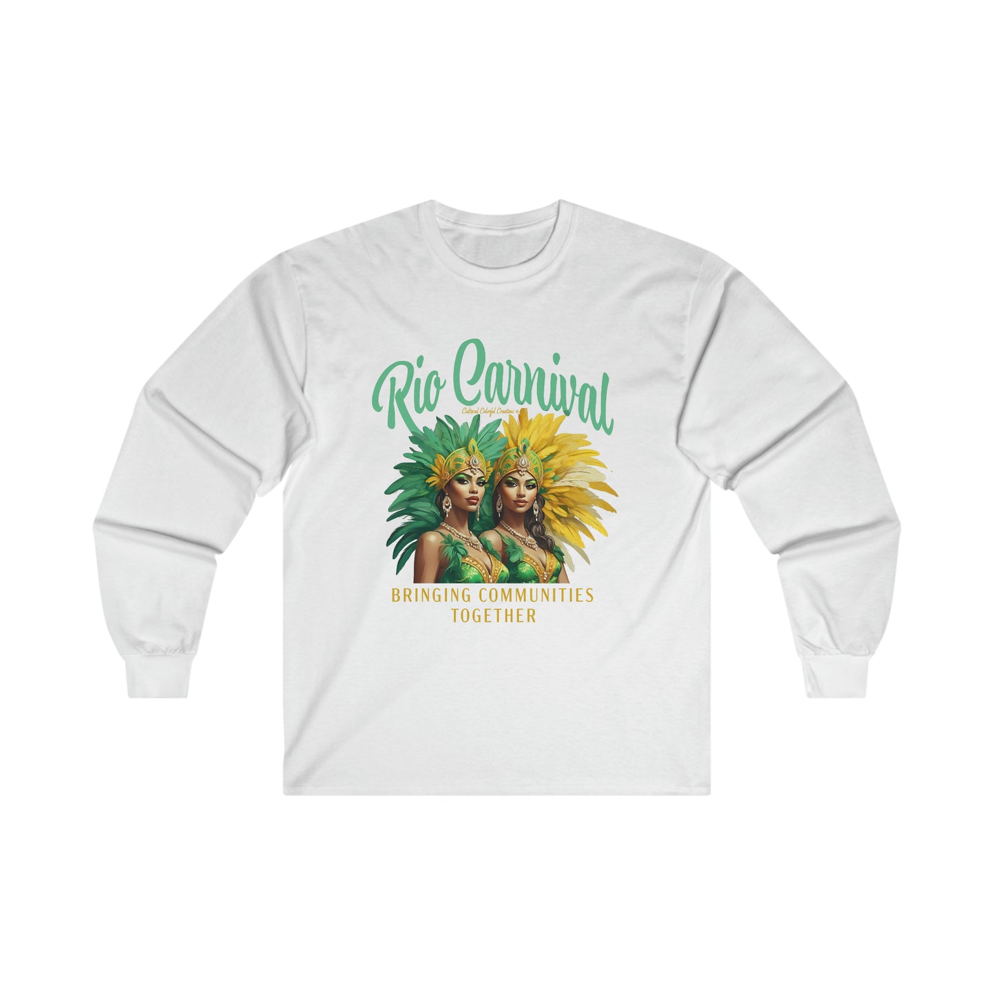 Rio de Janeiro Carnival Together Ultra Cotton Long Sleeve Tee